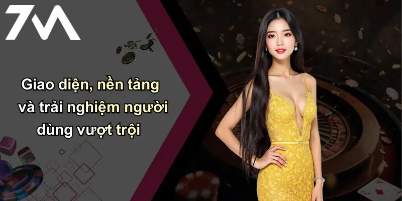 Trang chủ 117 Giao diện, nền tảng và trải nghiệm người dùng vượt trội