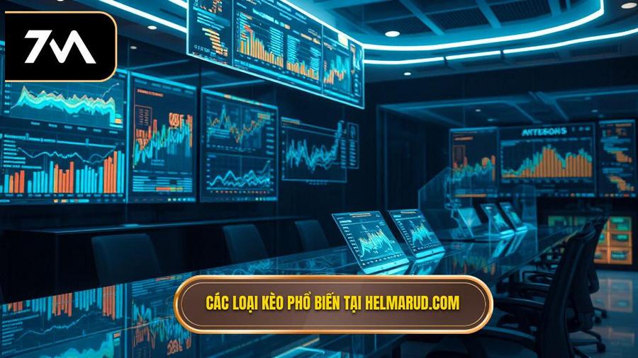 Các loại kèo phổ biến cần theo dõi tại helmarud.com