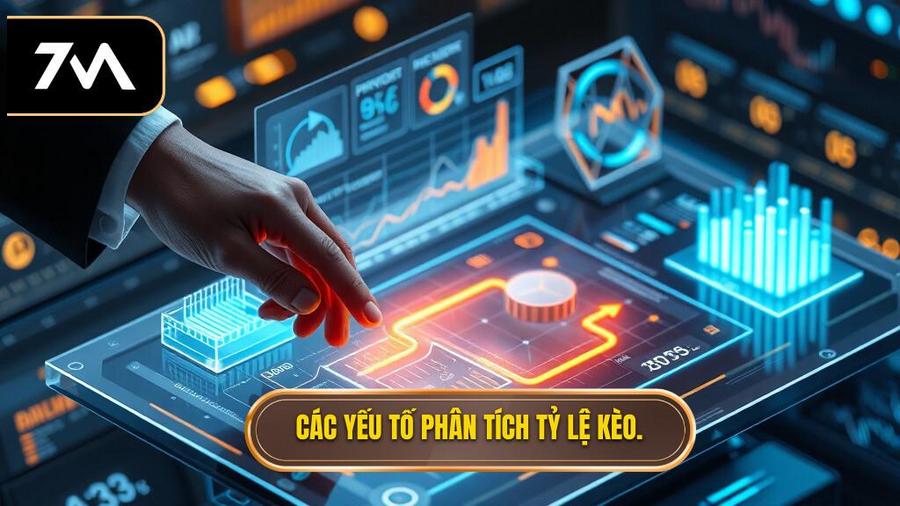 Các yếu tố then chốt trong quy trình phân tích tỷ lệ kèo